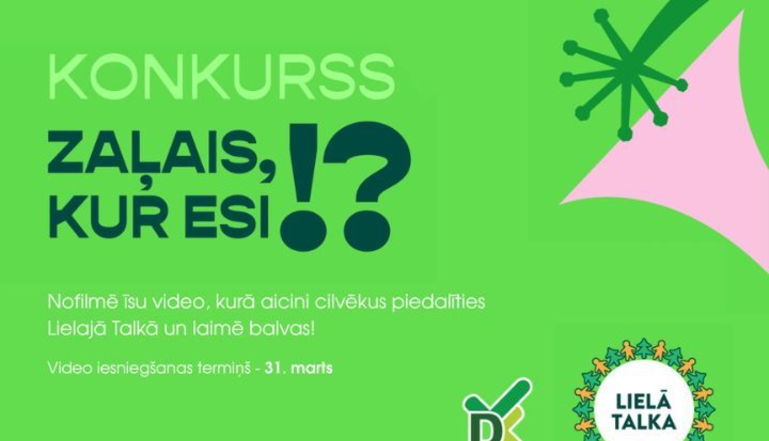 Konkurss! “Zaļais, kur esi!?”
