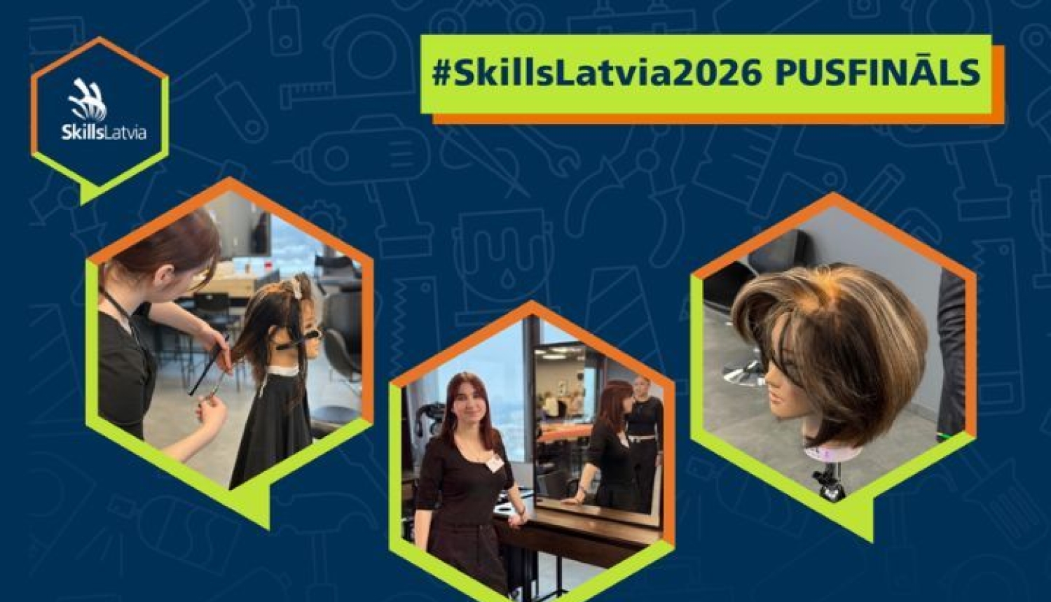 SkillsLatvia 2026 prasmju konkursa “Friziera darbi” pusfināls