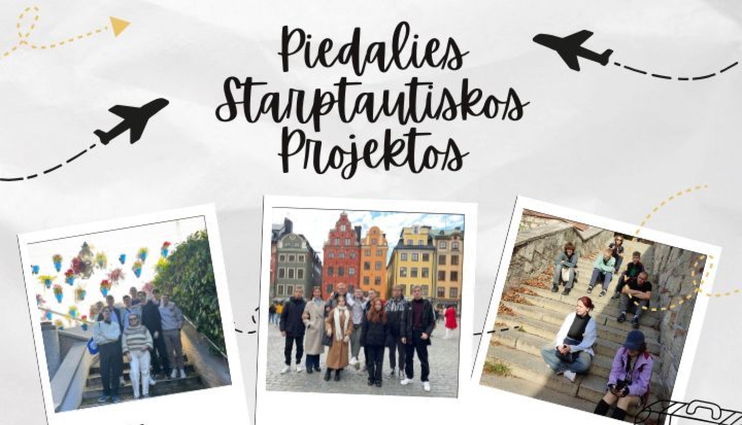 Piedalies starptautiskos projektos